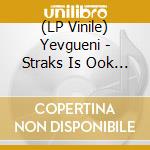 (LP Vinile) Yevgueni - Straks Is Ook Goed vinile