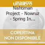 Nishtiman Project - Nowruz - Spring In Kurdistan cd