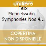 Felix Mendelssohn - Symphonies Nos 4 & 5 cd