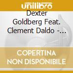 Dexter Goldberg Feat. Clement Daldo - Caliboudja cd musicale