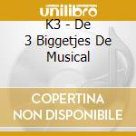 K3 - De 3 Biggetjes De Musical cd