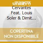 Cervantes Feat. Louis Soler & Dimit - Sketches cd
