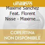Maxime Sanchez Feat. Florent Nisse - Maxime Sanchez Trio Standards cd