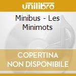 Minibus - Les Minimots cd