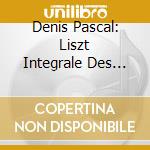 Denis Pascal: Liszt Integrale Des Rhapsodies Hong cd