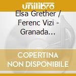 Elsa Grether / Ferenc Vizi - Granada (Spanish Music For Violin A cd
