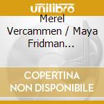 Merel Vercammen / Maya Fridman Cappel: Peteris Vasks - Rejoice cd