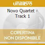 Novo Quartet - Track 1 cd