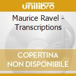 Maurice Ravel - Transcriptions cd