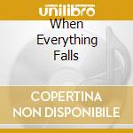 When Everything Falls cd musicale di HASTE THE DAY