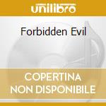 Forbidden Evil cd musicale di FORBIDDEN