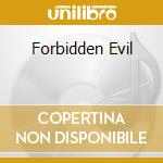 Forbidden Evil cd