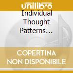 Individual Thought Patterns (digipack Remastered) cd