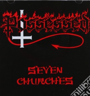 Possessed - Seven Churches cd musicale di Possessed