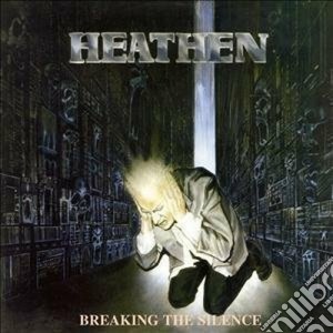 Heathen - Breaking The Silence cd musicale di HEATHEN