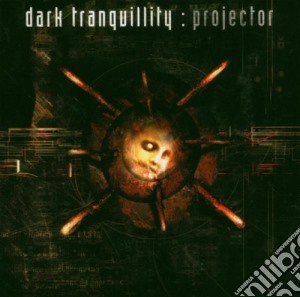 Dark Tranquillity - Projector cd musicale di Tranquillity Dark