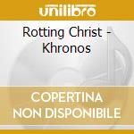 Rotting Christ - Khronos cd