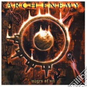 Arch Enemy - Wages Of Sin (2 Cd) cd musicale di ARCH ENEMY