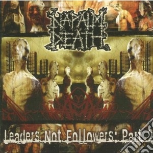 Napalm Death - Leaders Not Followers cd musicale di Death Napalm