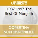 1987-1997 The Best Of Morgoth cd musicale di MORGOTH