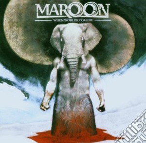 Maroon - When Worlds Collide cd musicale di MAROON