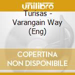 Turisas - Varangain Way (Eng) cd musicale di TURISAS
