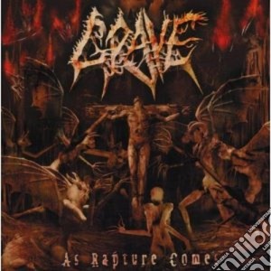 Grave - As Rapture Comes cd musicale di GRAVE