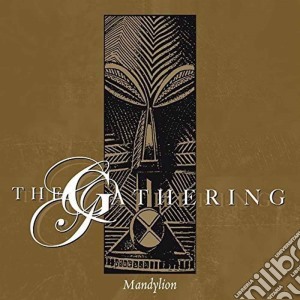 Gathering (The) - Mandylion (deluxe Edition) (2 Cd) cd musicale di Gathering (The)