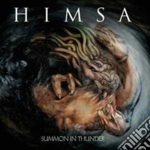 Himsa - Summon In Thunder cd musicale di HIMSA