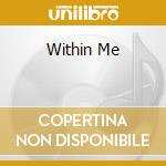 Within Me cd musicale di LACUNA COIL