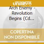 Arch Enemy - Revolution Begins (Cd Singolo) cd