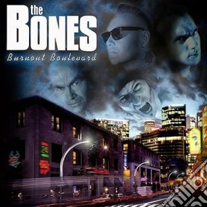 Burnout Bouvelard cd musicale di The Bones