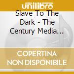 Slave To The Dark - The Century Media Years - Box 14cd+1 Dvd cd musicale di ICED EARTH