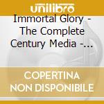 Immortal Glory - The Complete Century Media - Box 10 Cd cd musicale di UNLEASHED