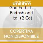 God Forbid - Earthsblood -ltd- (2 Cd) cd