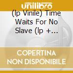 (lp Vinile) Time Waits For No Slave (lp + Cd) lp vinile di Death Napalm