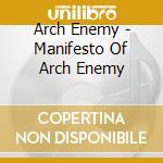 Arch Enemy - Manifesto Of Arch Enemy cd