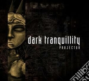 Dark Tranquillity - Projector cd musicale di Tranquillity Dark