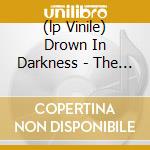 (lp Vinile) Drown In Darkness - The Early Demos lp vinile di Lost Paradise