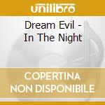 Dream Evil - In The Night cd