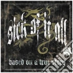 Sick Of It All - Based On A True Story (2 Cd) cd