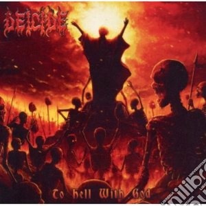 Deicide - To Hell With God cd musicale di DEICIDE