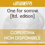 One for sorrow [ltd. edition] cd