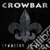 Crowbar - Symmetry In Black cd