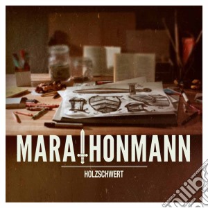 Marathonmann - Holzschwert cd musicale di Marathonmann
