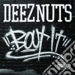 Deez Nuts - Bout It cd