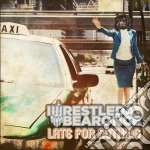Iwrestledabearonce - Late For Nothing cd