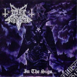 Dark Funeral - In The Sign... cd musicale di Funeral Dark