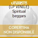 (LP VINILE) Spiritual beggars lp vinile di Beggars Spiritual