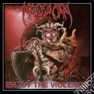 Massacra - Enjoy The Violence cd musicale di Massacra